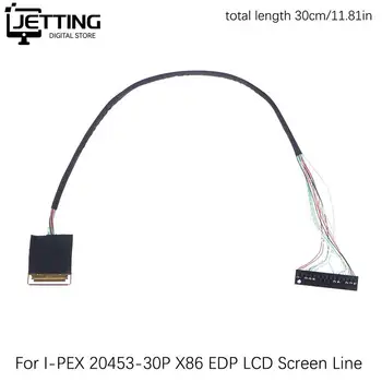 Кабель LVDS I-PEX20453-30Pin Для X86 EDP ЖК-экран ЖК-панель Экран кабельная линия Светодиодный ЖК-Экран LVDS Кабель для сигнальной линии дисплея