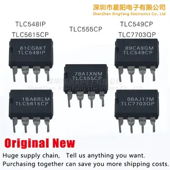 Новый оригинальный TLC5615CP, TLC555CP, TLC549CP, TLC548IP, TLC7703QP spot